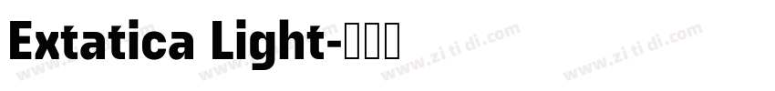 Extatica Light字体转换